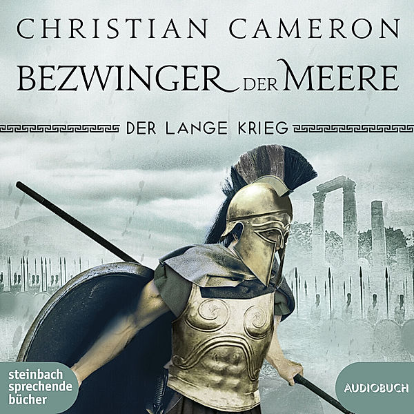 Der Lange Krieg: Bezwinger der Meere,3 Audio-CD, 3 MP3, Christian Cameron