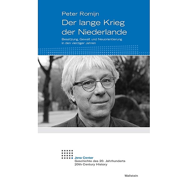 Der lange Krieg der Niederlande, Peter Romijn