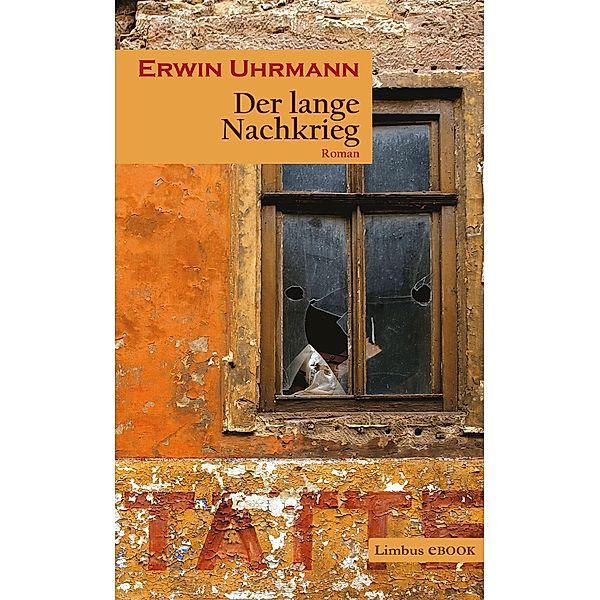 Der lange Nachkrieg, Erwin Uhrmann