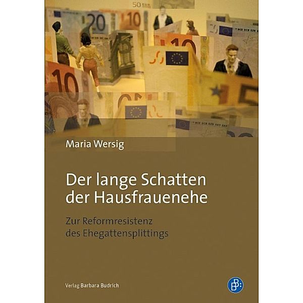 Der lange Schatten der Hausfrauenehe, Maria Wersig