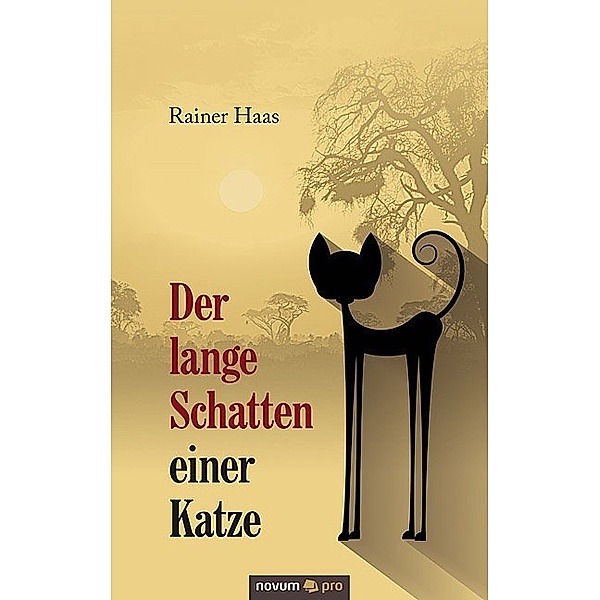 Der lange Schatten einer Katze, Rainer Haas