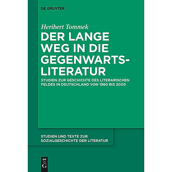 Der lange Weg in die Gegenwartsliteratur, Heribert Tommek