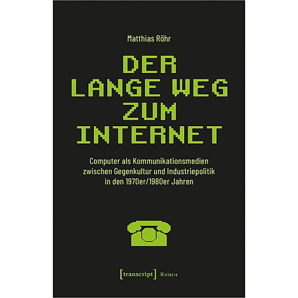 Der lange Weg zum Internet, Matthias Röhr