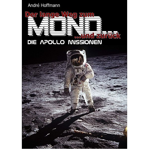 Der lange Weg zum Mond und zurück, André Hoffmann