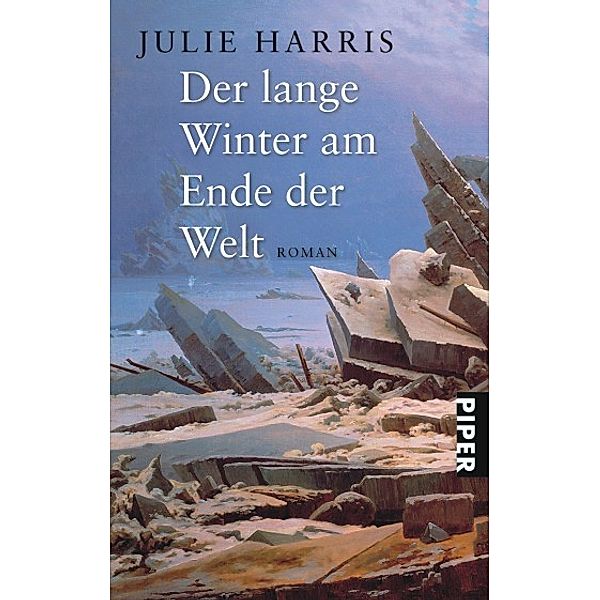 Der lange Winter am Ende der Welt, Julie Harris