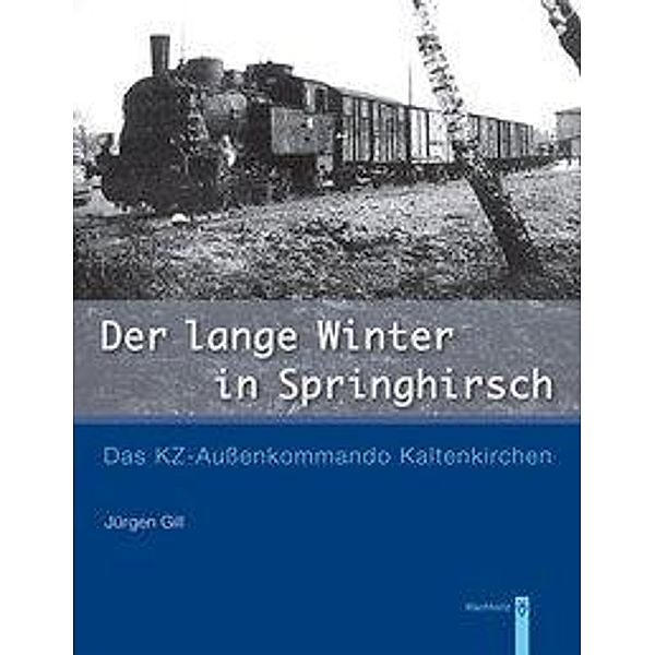 Der lange Winter in Springhirsch, Jürgen Gill