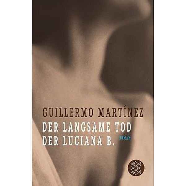 Der langsame Tod der Luciana B., Guillermo Martínez