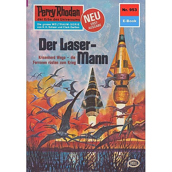 Der Laser-Mann (Heftroman) / Perry Rhodan-Zyklus Die kosmischen Burgen Bd.953, Ernst Vlcek