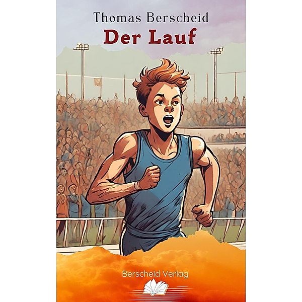 Der Lauf, Thomas Berscheid