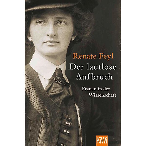 Der lautlose Aufbruch, Renate Feyl