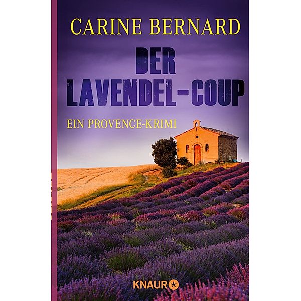 Der Lavendel-Coup, Carine Bernard