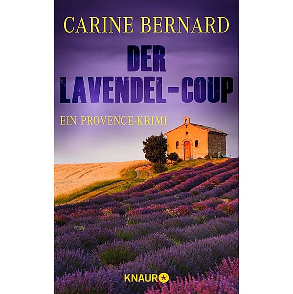 Der Lavendel-Coup / Molly Preston ermittelt Bd.1, Carine Bernard