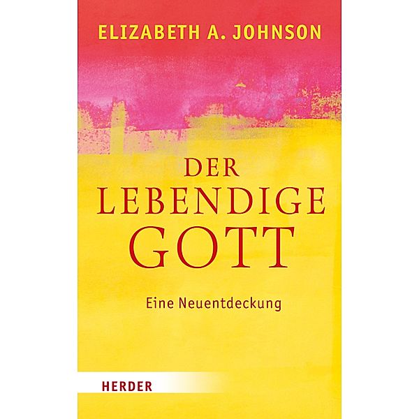 Der lebendige Gott, Elizabeth Johnson