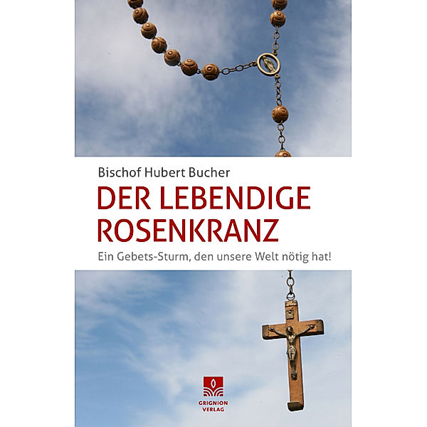 Der Lebendige Rosenkranz, Hubert Bucher
