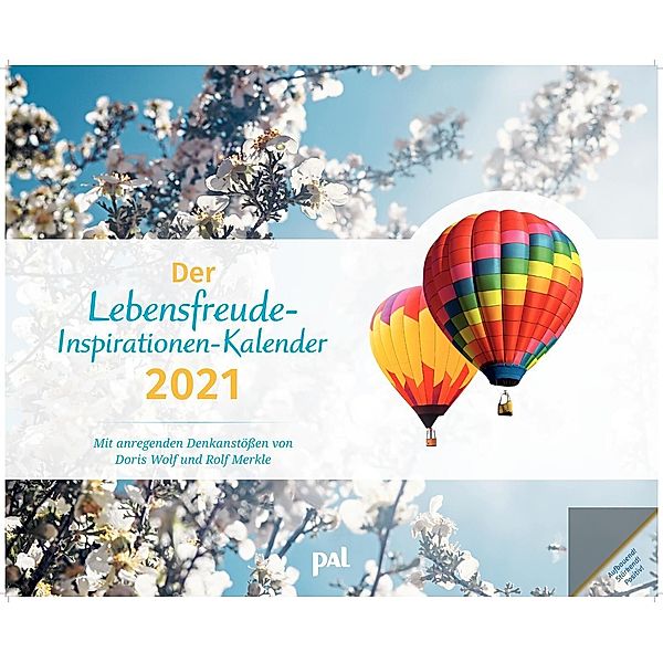 Der Lebensfreude-Inspirationen-Kalender 2021, Doris Wolf, Rolf Merkle