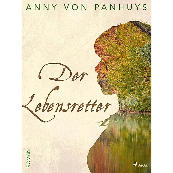 Der Lebensretter, Anny von Panhuys