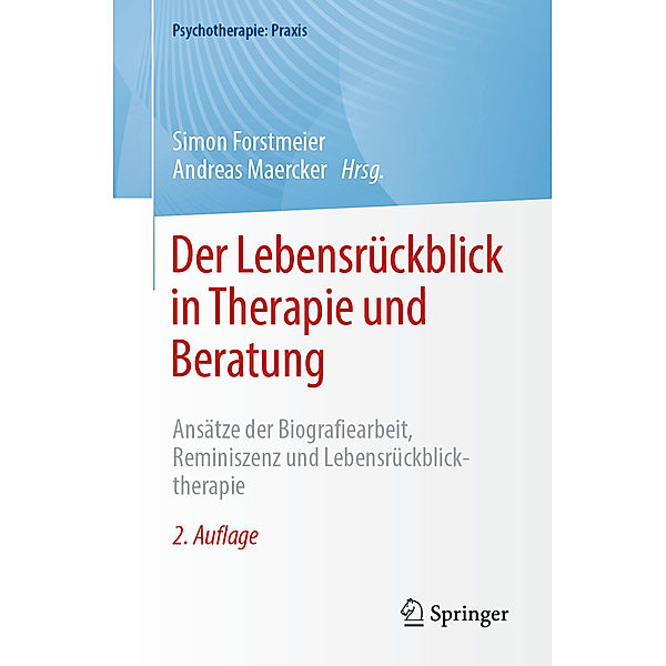 Der Lebensrückblick in Therapie und Beratung