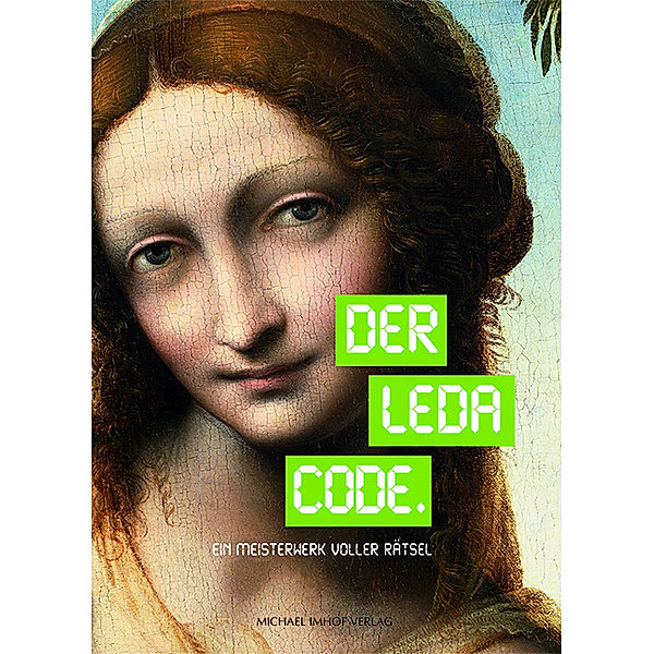 Der Leda Code., Justus Lange, Carina A. E. Weißmann