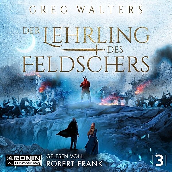 Der Lehrling des Feldschers 3,Audio-CD, MP3, Greg Walters