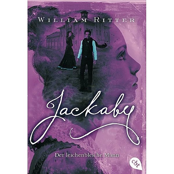 Der leichenbleiche Mann / Jackaby Bd.3, William Ritter