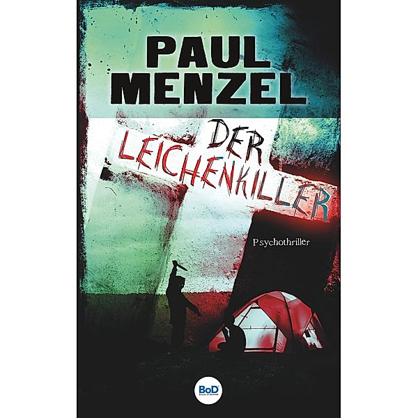 Der Leichenkiller, Paul Menzel