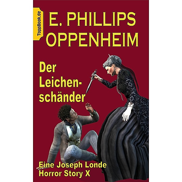 Der Leichenschänder, E. Phillips Oppenheim