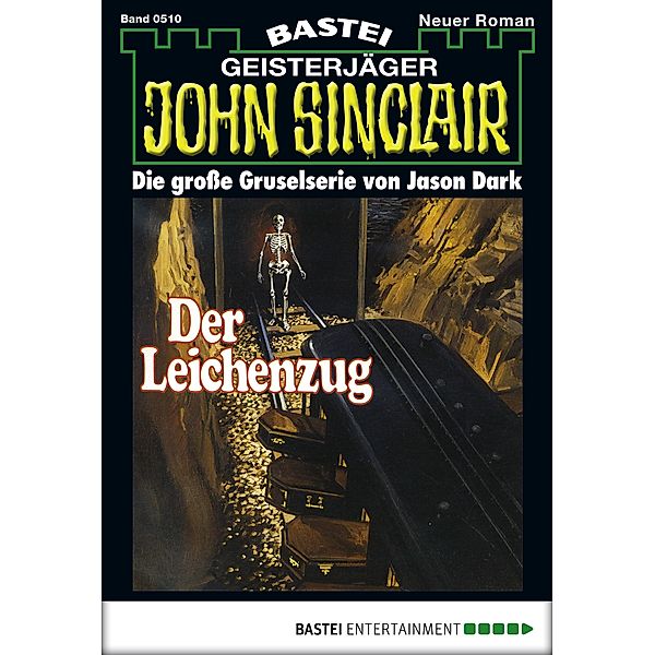 Der Leichenzug / John Sinclair Bd.510, Jason Dark