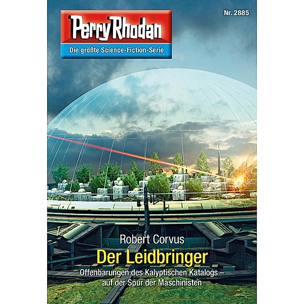 Der Leidbringer / Perry Rhodan-Zyklus Sternengruft Bd.2885, Robert Corvus