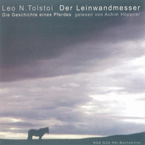 Der Leinwandmesser, Leo N. Tolstoi