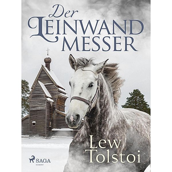 Der Leinwandmesser, Lew Tolstoi