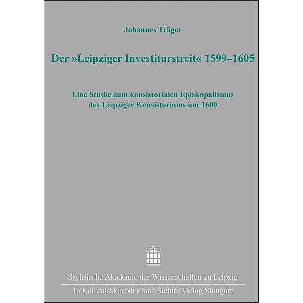 Der Leipziger Investiturstreit 1599-1605, Johannes Träger