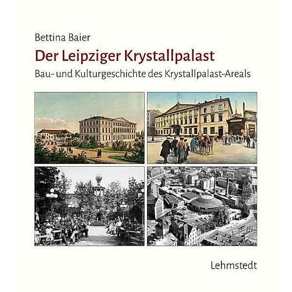 Der Leipziger Krystallpalast, Bettina Baier