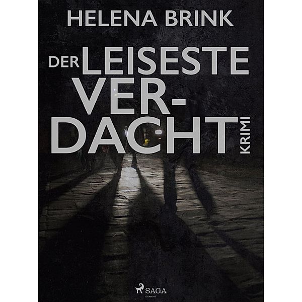 Der leiseste Verdacht / SAGA Egmont, Brink Helena Brink