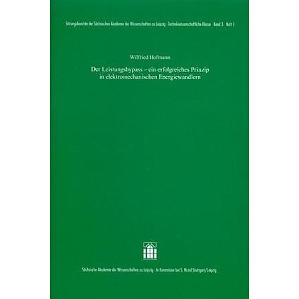 Der Leistungsbypass - ein erfolgreiches Prinzip in elektromechnischen Energiewandlern, Wilfried Hofmann