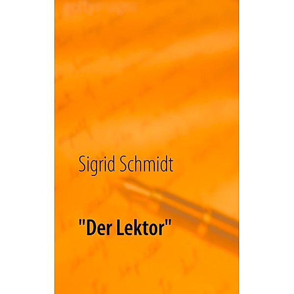 Der Lektor, Sigrid Schmidt