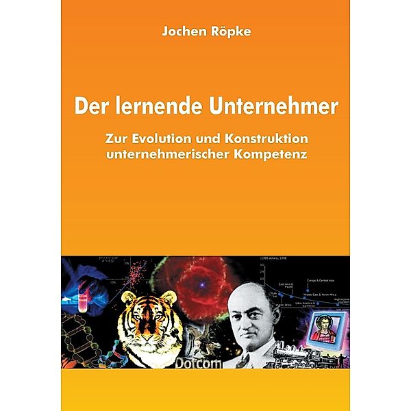 Der lernende Unternehmer, Jochen Röpke