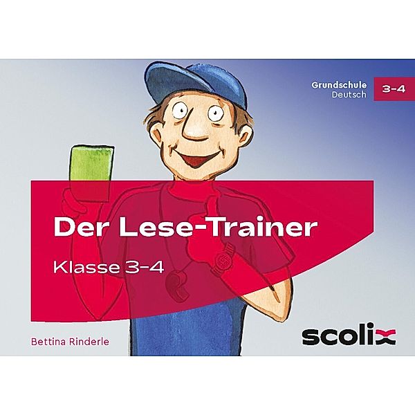 Der Lese-Trainer, Klasse 3/4, Bettina Rinderle