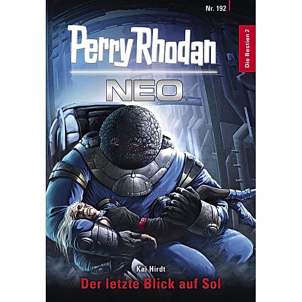 Der letzte Blick auf Sol / Perry Rhodan - Neo Bd.192, Kai Hirdt