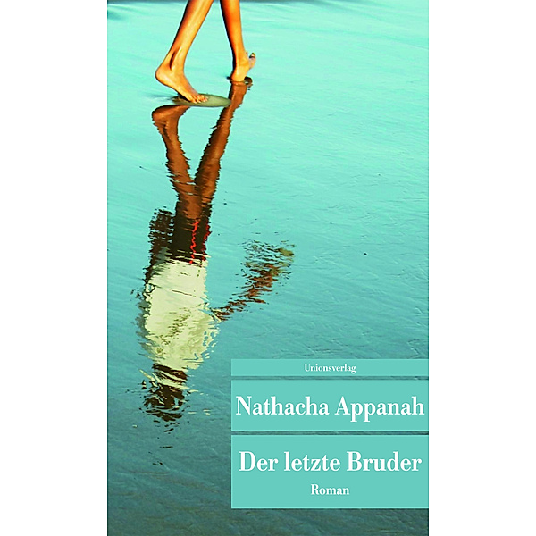 Der letzte Bruder, Nathacha Appanah