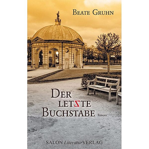 Der letzte Buchstabe, Beate Gruhn