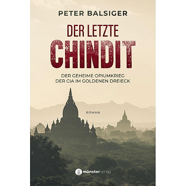 Der letzte Chindit, Peter Balsiger
