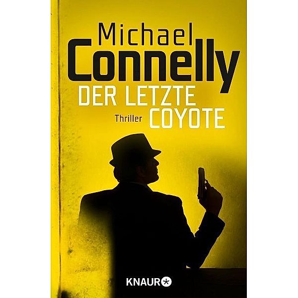 Der letzte Coyote / Harry Bosch Bd.4, Michael Connelly