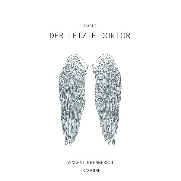 Der letzte Doktor, Vincent Krennerich