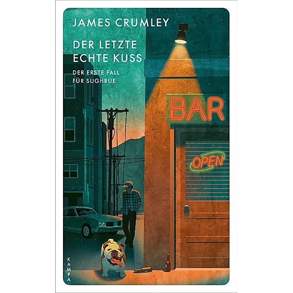Der letzte echte Kuss / Kampa Pocket, James Crumley