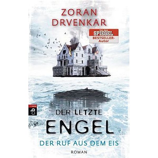 Der letzte Engel Band 2: Der Ruf aus dem Eis, Zoran Drvenkar