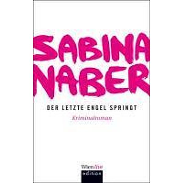 Der letzte Engel springt, Sabina Naber