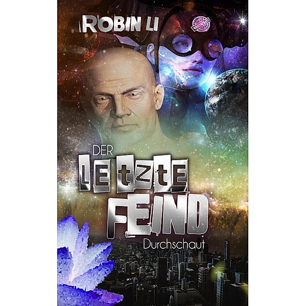 Der letzte Feind / Der letzte Feind Bd.2, Robin Li