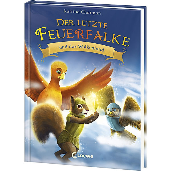 Der letzte Feuerfalke und das Wolkenland / Der letzte Feuerfalke Bd.7, Katrina Charman