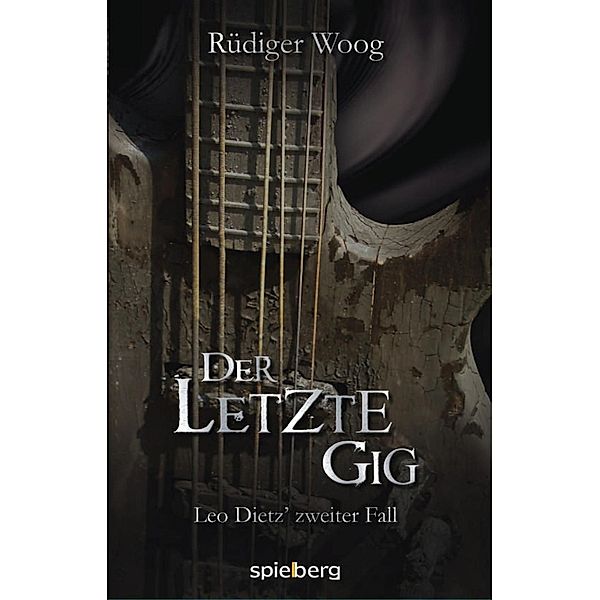 Der letzte Gig, Rüdiger Woog