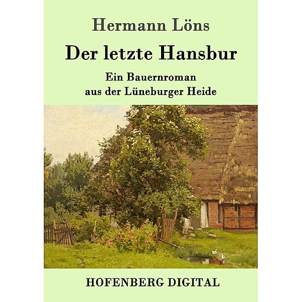 Der letzte Hansbur, Hermann Löns